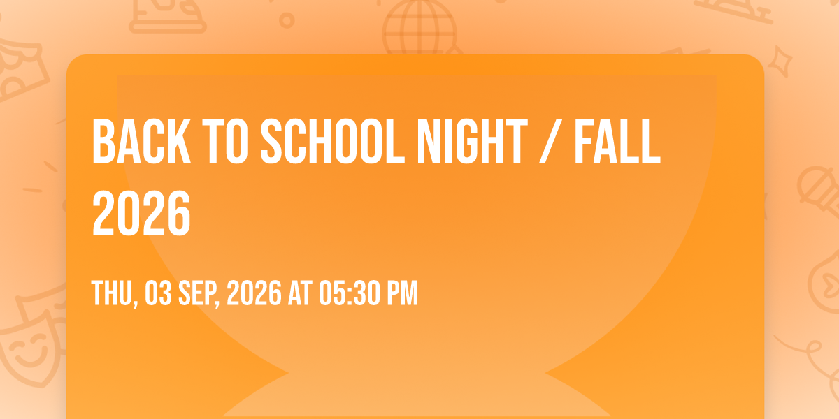 Back to School Night / Fall 2026 at 1306 Melrose Dr, Oceanside, CA ...