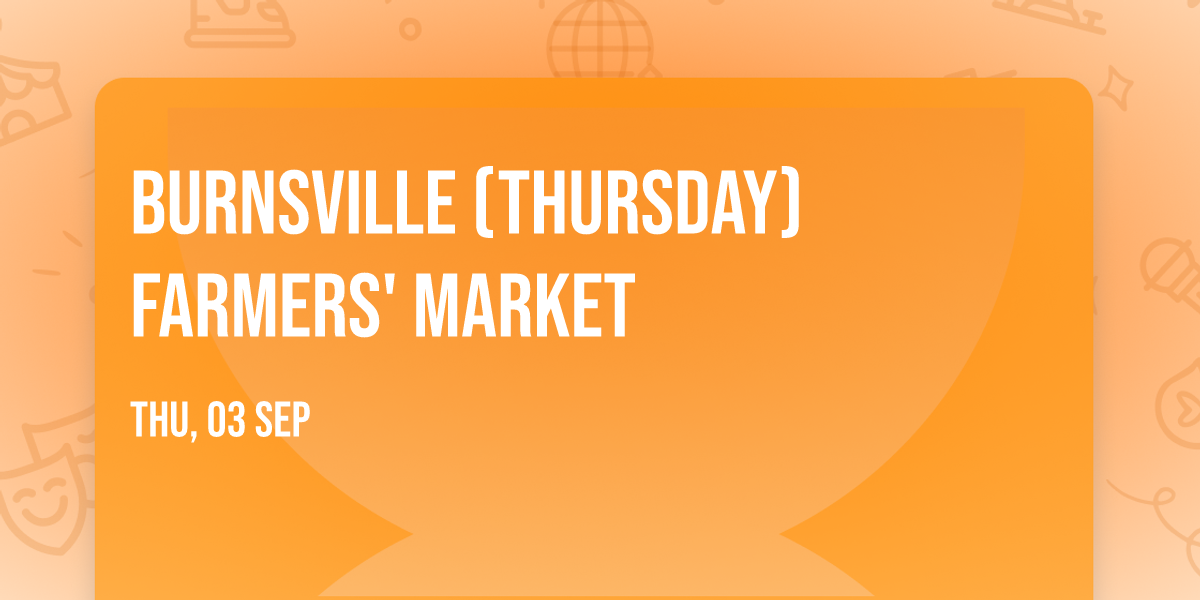 Burnsville (Thursday) Farmers' Market