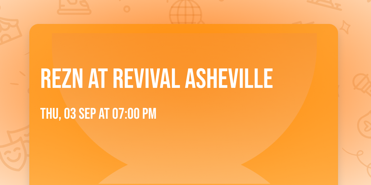 REZN at Revival Asheville