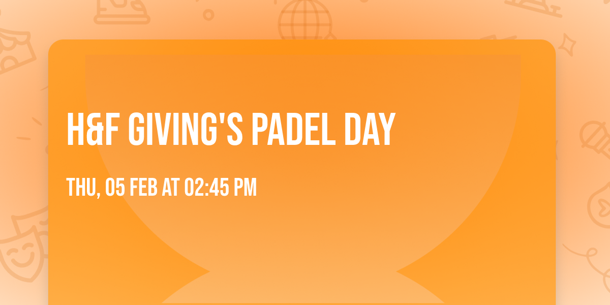 H&F Giving's Padel Day
