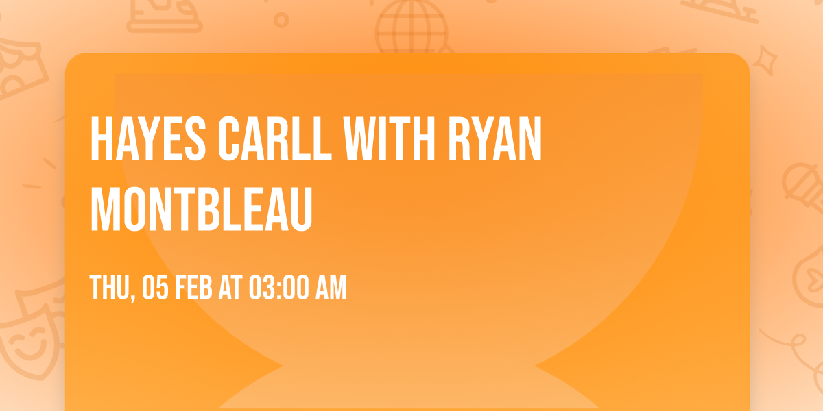 Hayes Carll with Ryan Montbleau