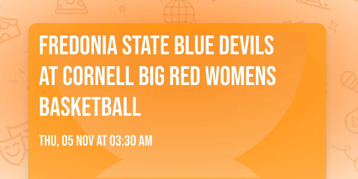 Fredonia State Blue Devils at Cornell Big Red Womens Basketball