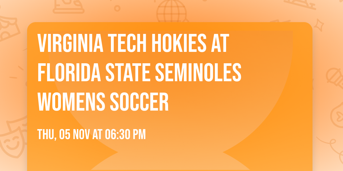 Virginia Tech Hokies at Florida State Seminoles Womens Soccer