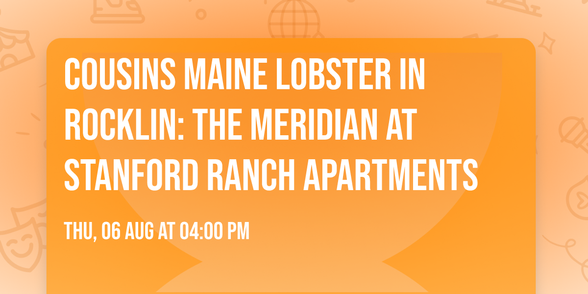 Cousins Maine Lobster in Rocklin: The Meridian at Stanford Ranch Apartments