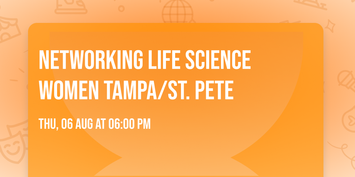 Networking Life Science Women Tampa\/St. Pete