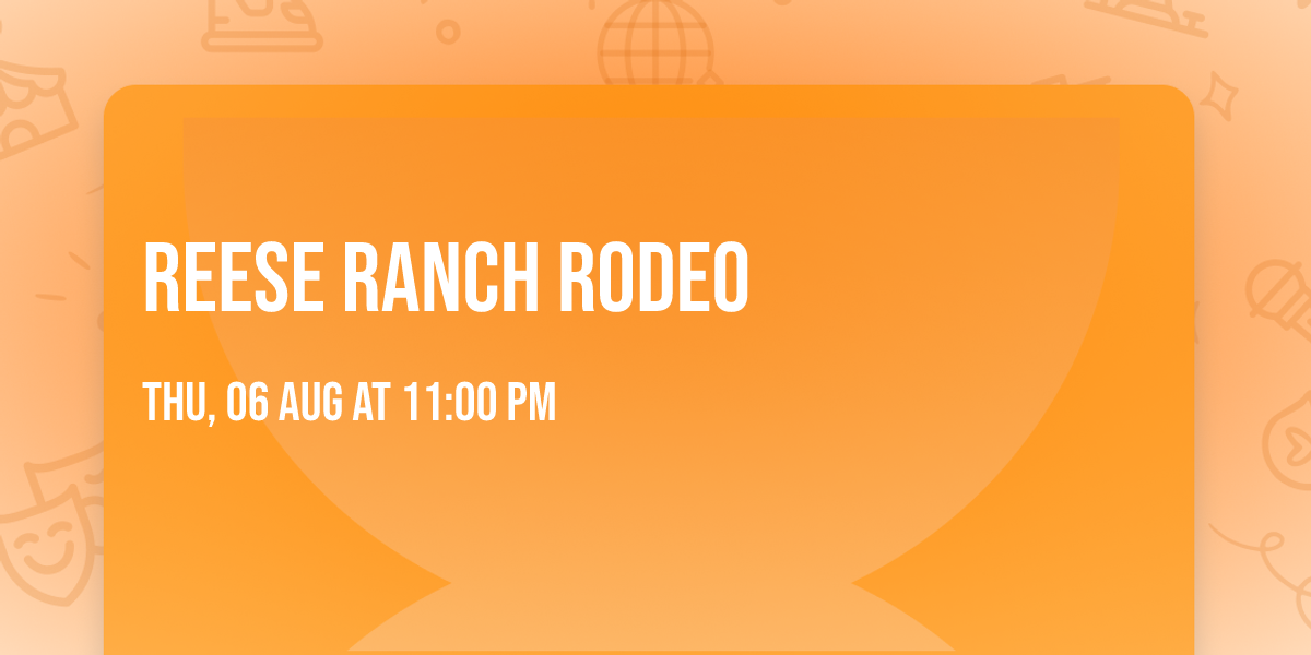 Reese Ranch Rodeo