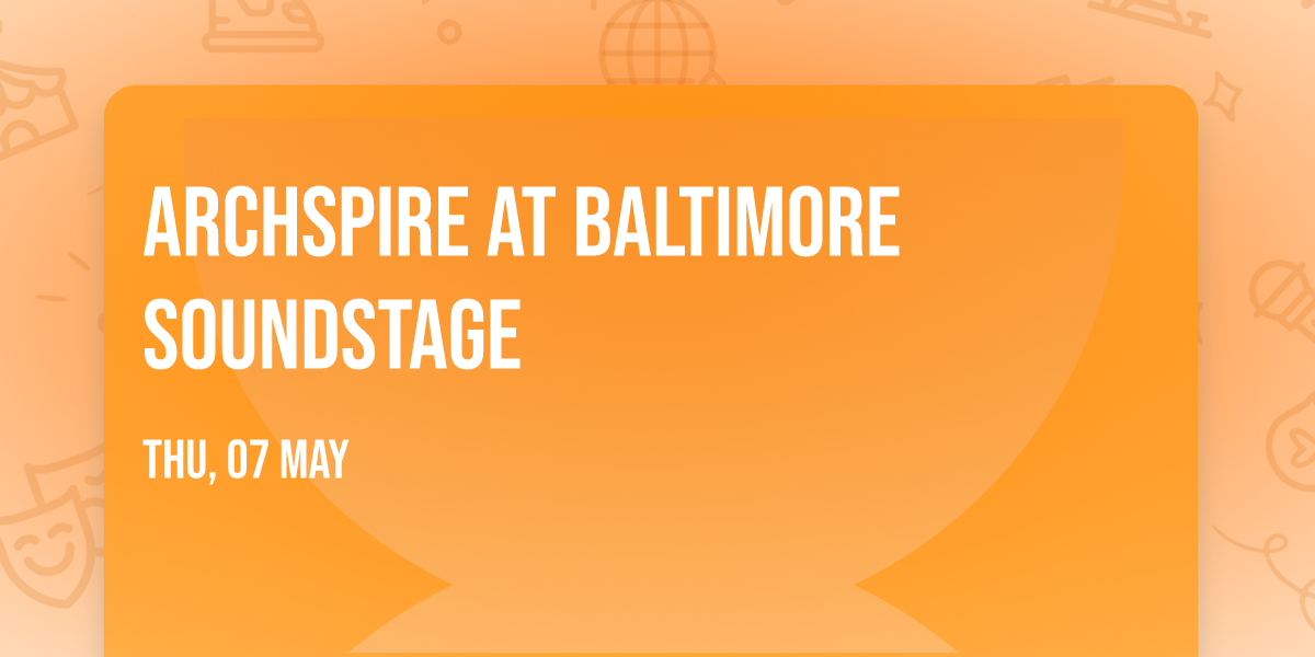 Archspire at Baltimore SoundStage
