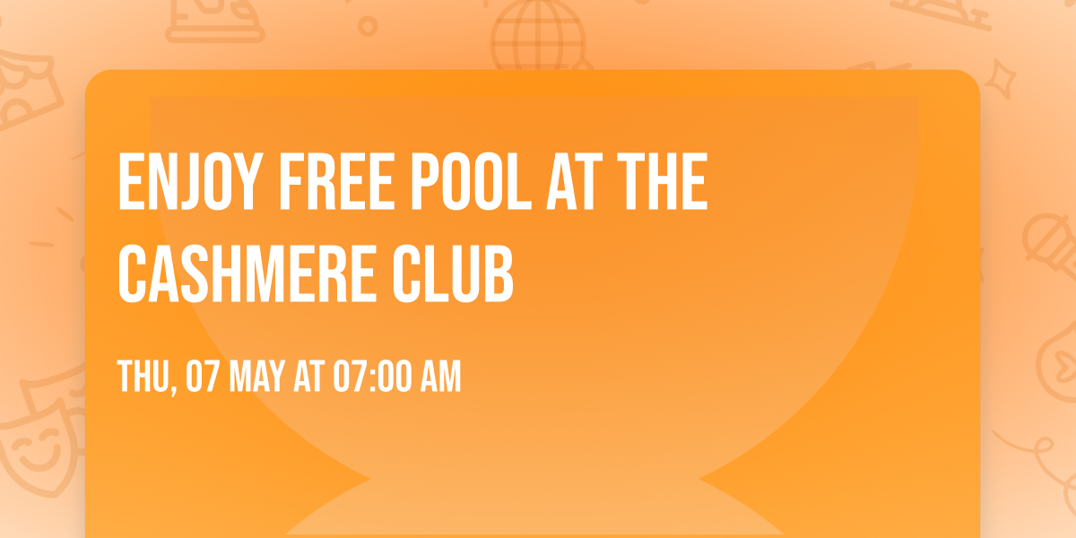 \ud83c\udfb1 Enjoy Free Pool at the Cashmere Club