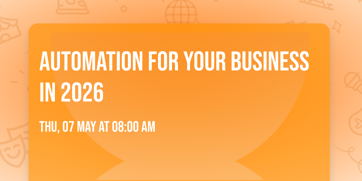 Automation for your business in 2026