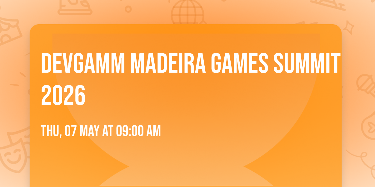 DevGAMM Madeira Games Summit 2026