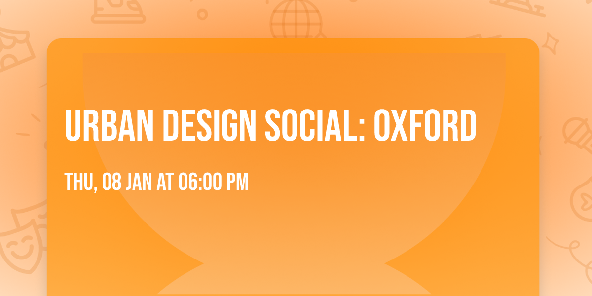 Urban Design Social: Oxford