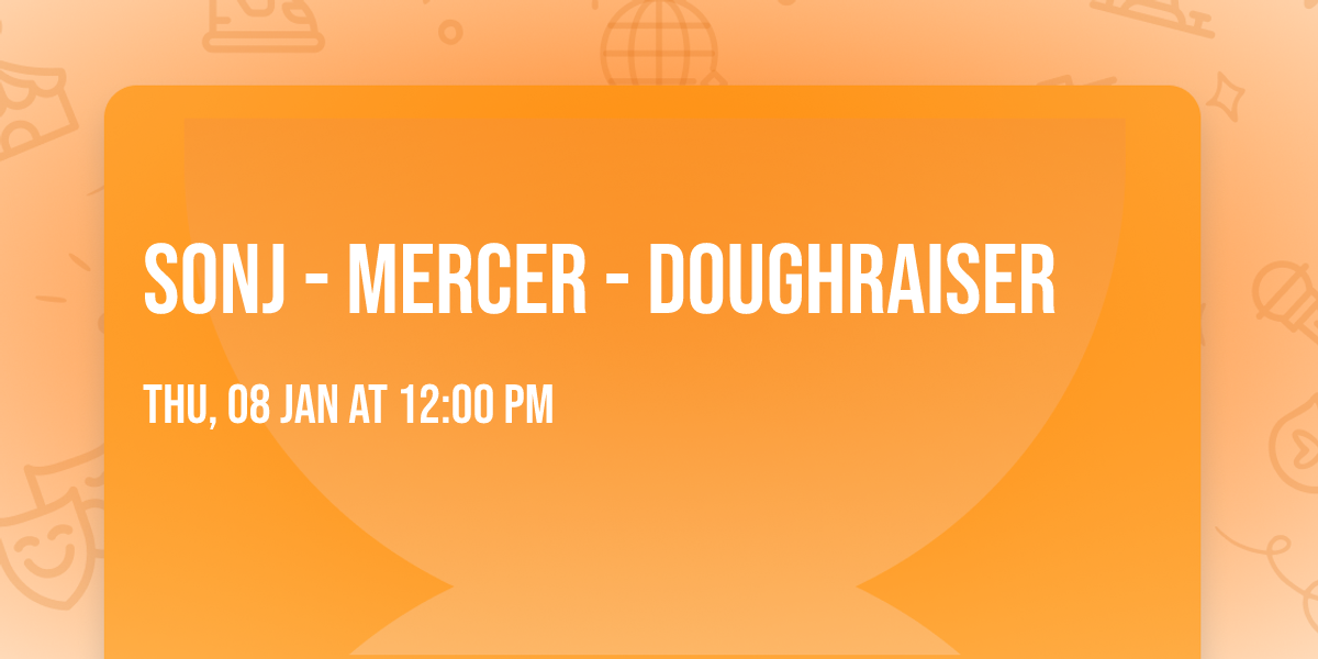 SONJ - Mercer - Doughraiser