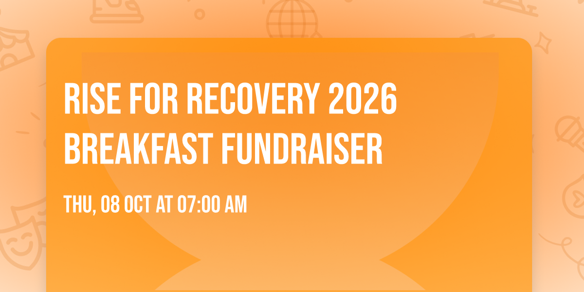 Rise for Recovery 2026 Breakfast Fundraiser 