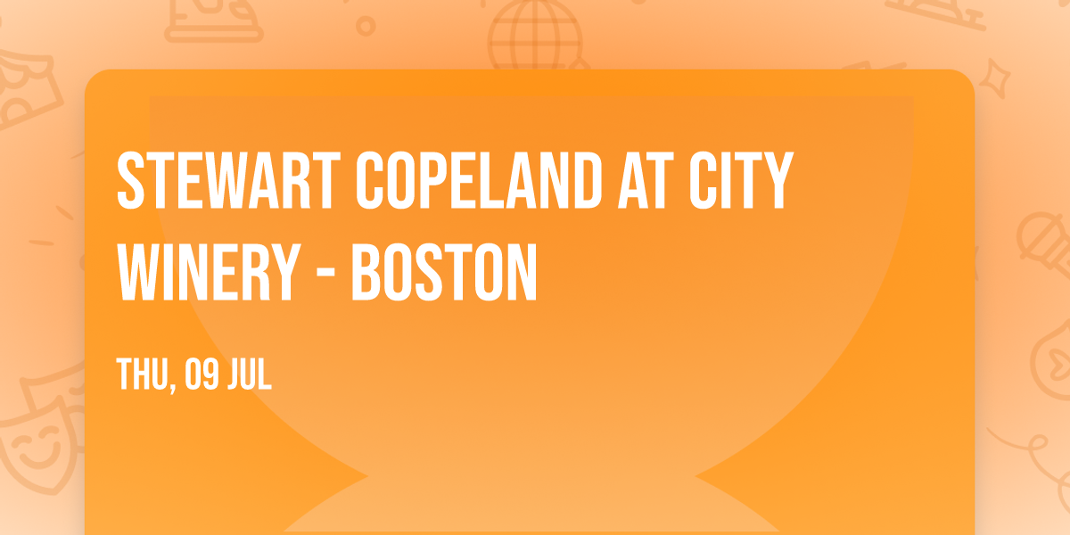 Stewart Copeland at City Winery - Boston