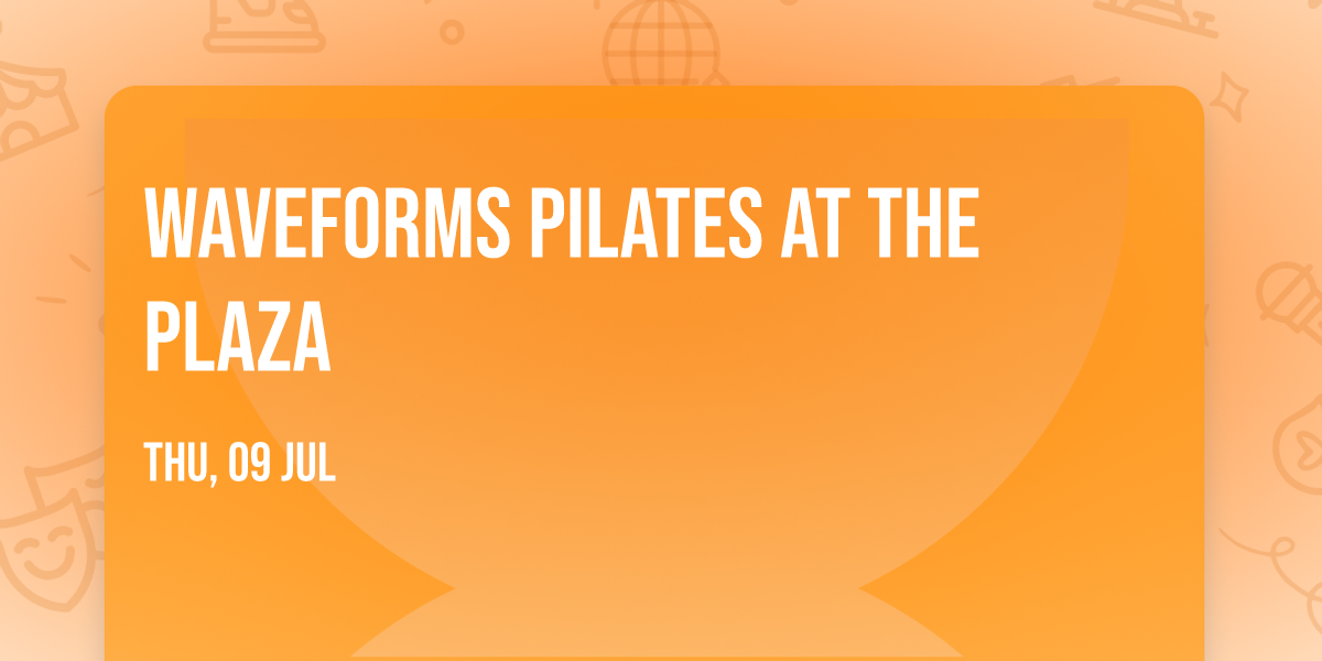 Waveforms Pilates at The Plaza