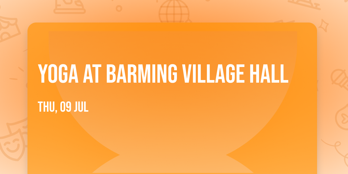 Yoga at Barming Village Hall 