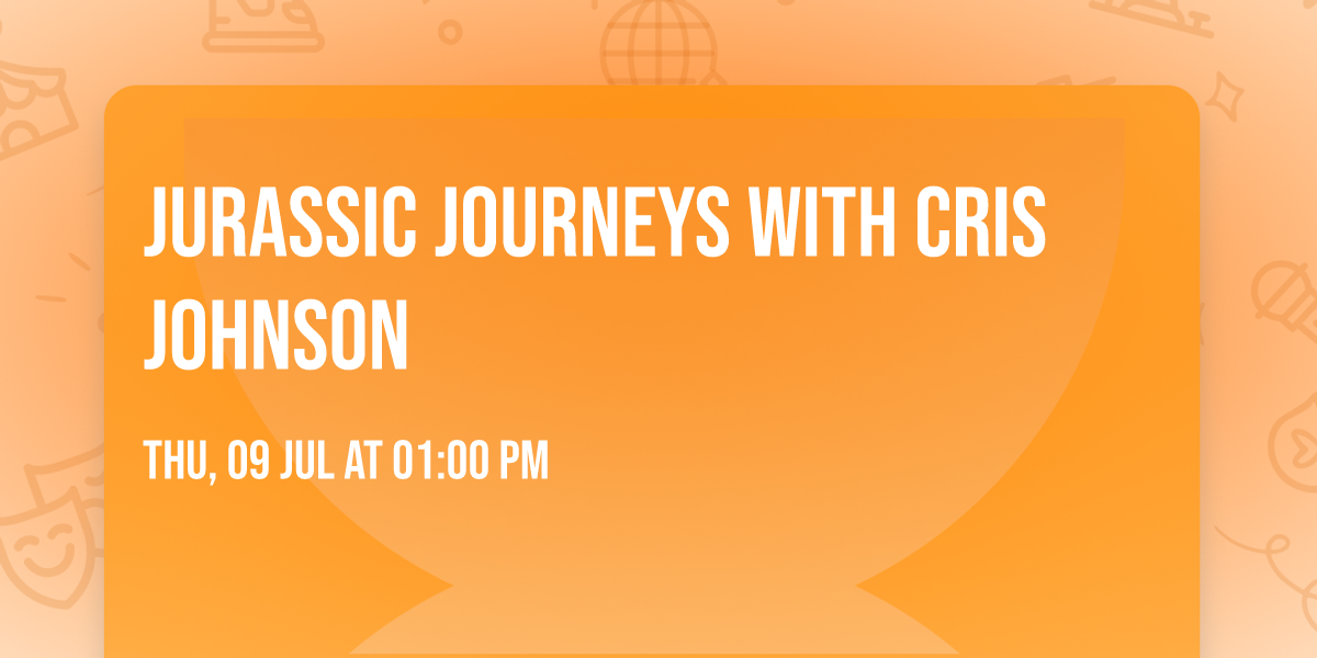Jurassic Journeys with Cris Johnson