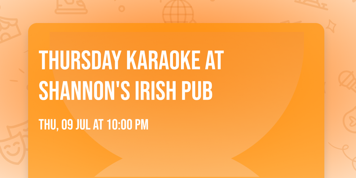 Thursday Karaoke at Shannon's Irish Pub