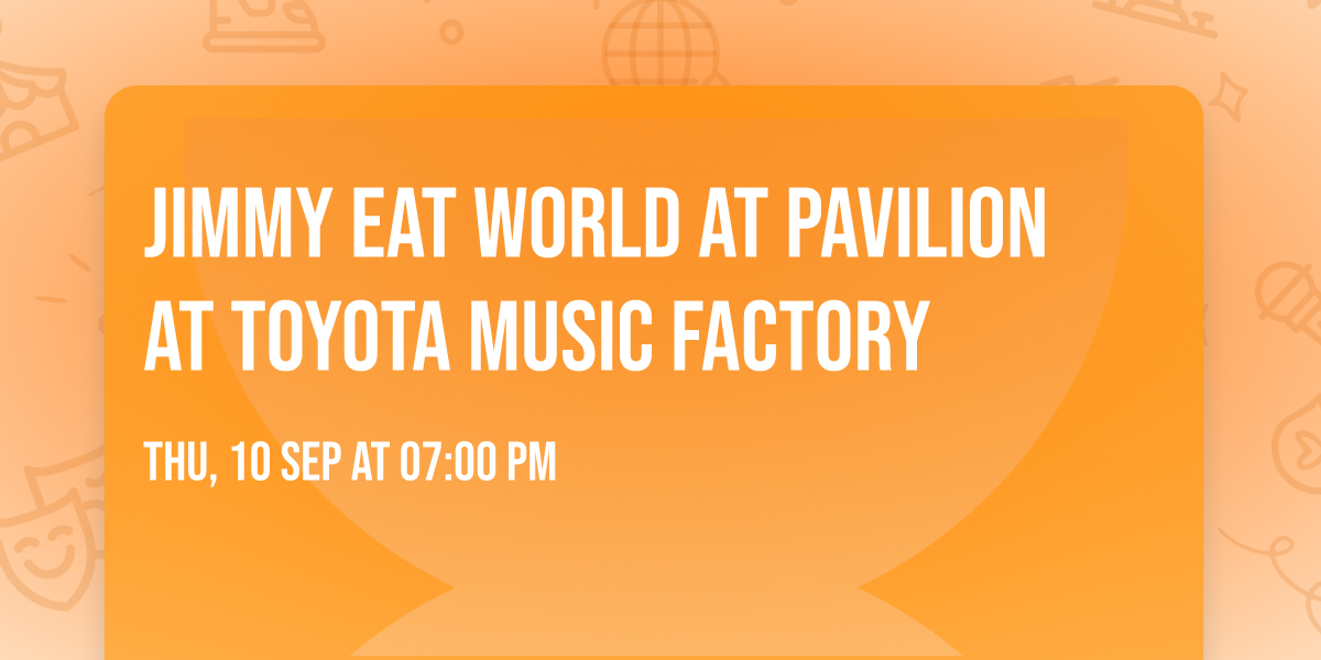 Jimmy Eat World at Pavilion at Toyota Music Factory