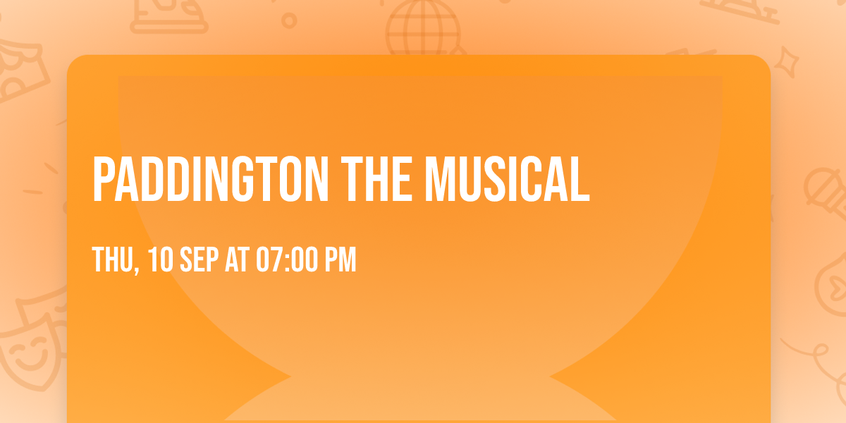 Paddington the Musical