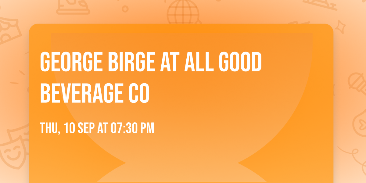 George Birge at All Good Beverage Co
