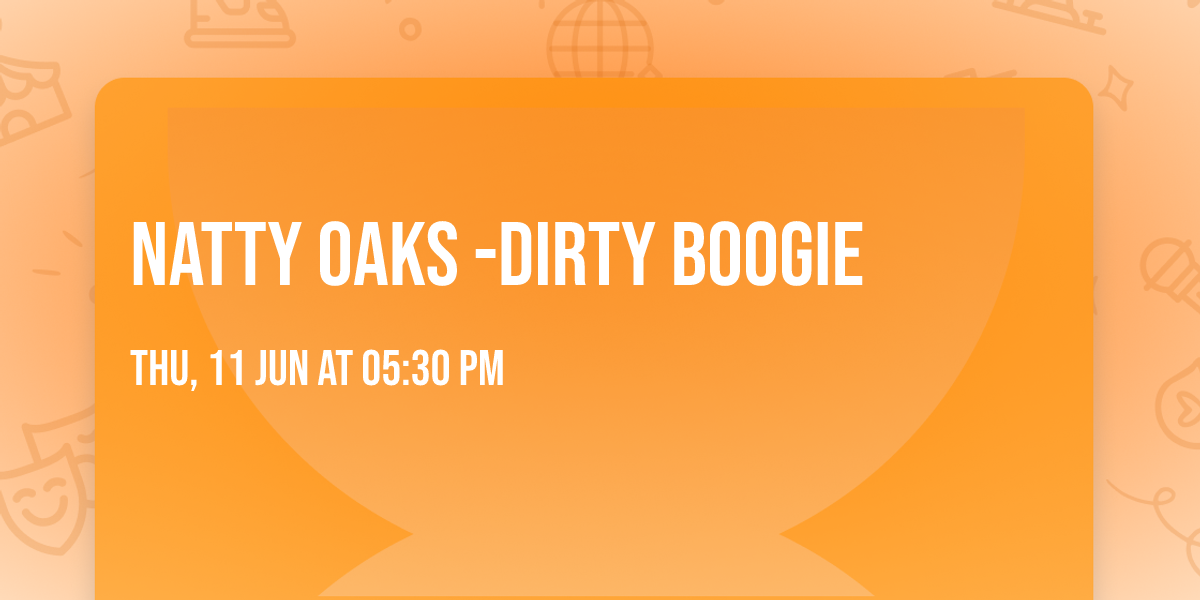 Natty Oaks -Dirty Boogie