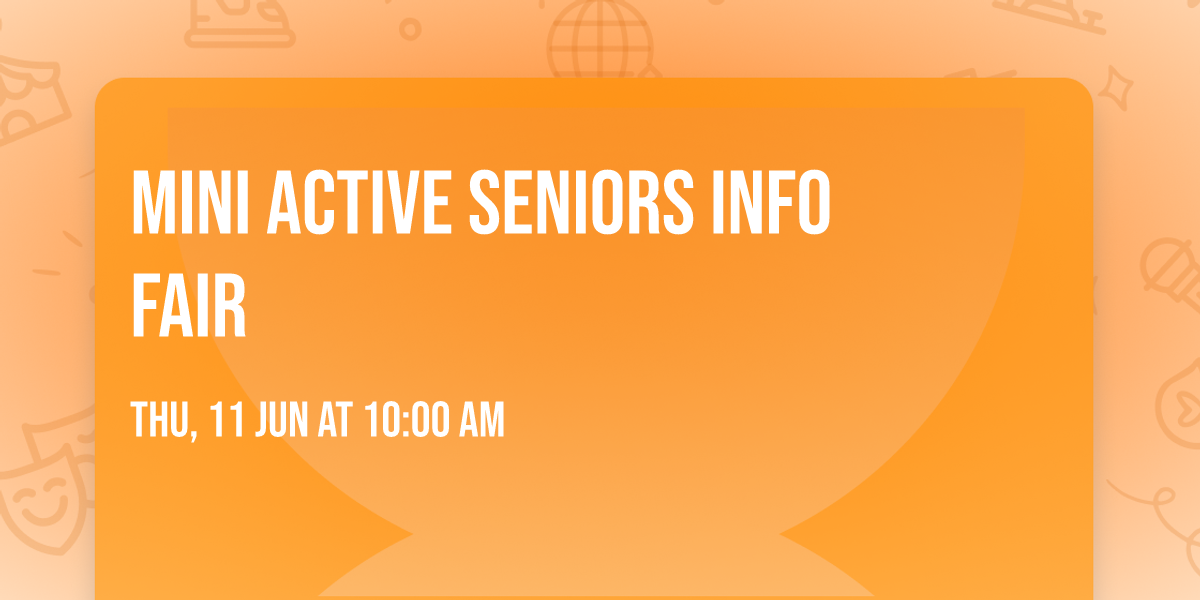 Mini Active Seniors Info Fair
