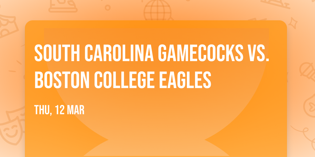 South Carolina Gamecocks vs. Boston College Eagles