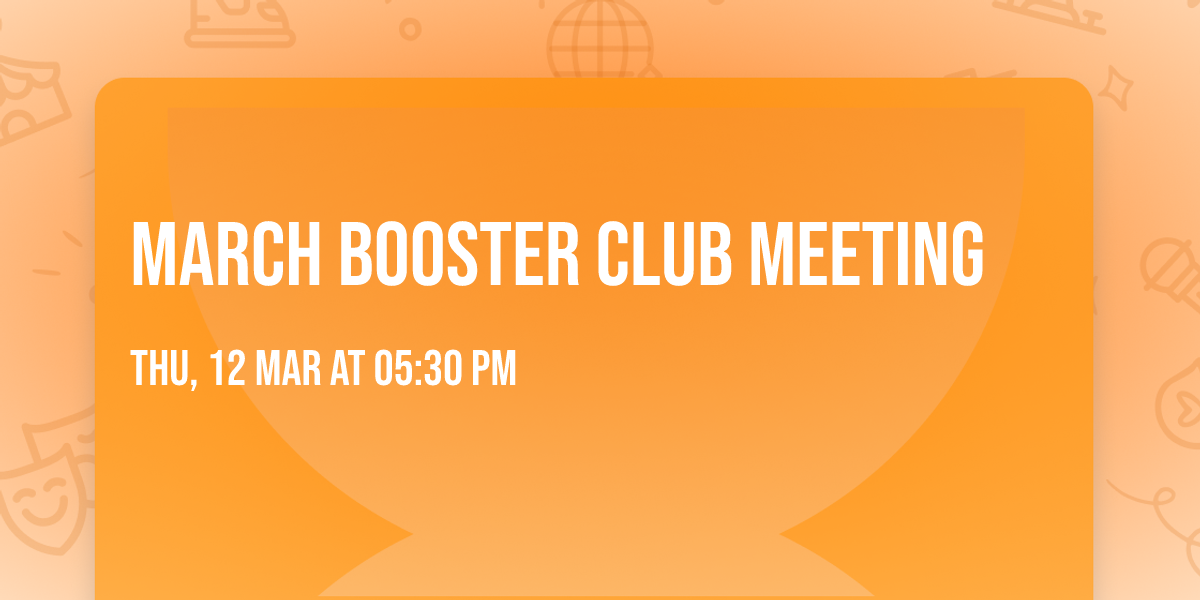 March Booster Club Meeting \u203c\ufe0f