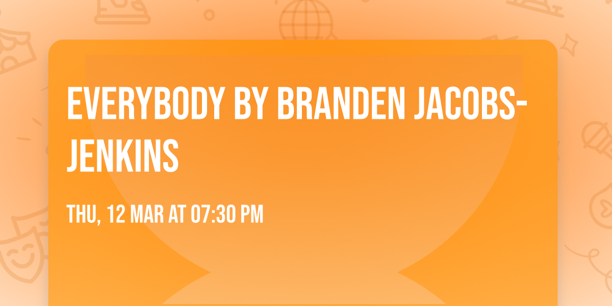 EVERYBODY by Branden Jacobs-Jenkins