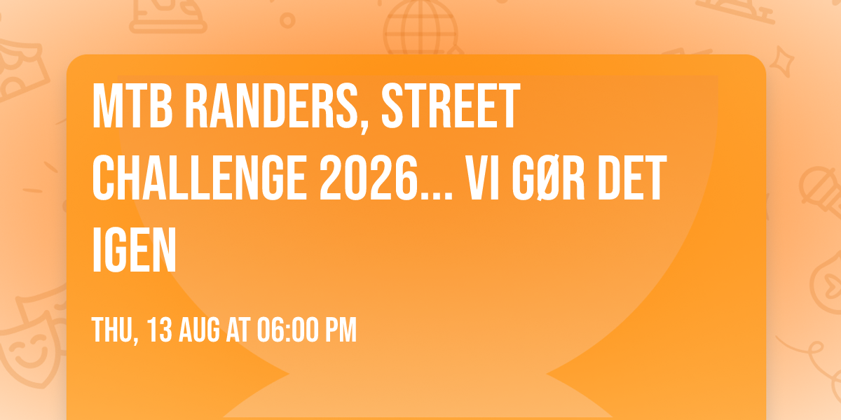 MTB Randers, Street Challenge 2026... Vi g\u00f8r det igen