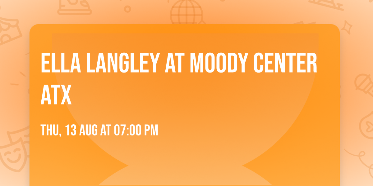 Ella Langley at Moody Center ATX