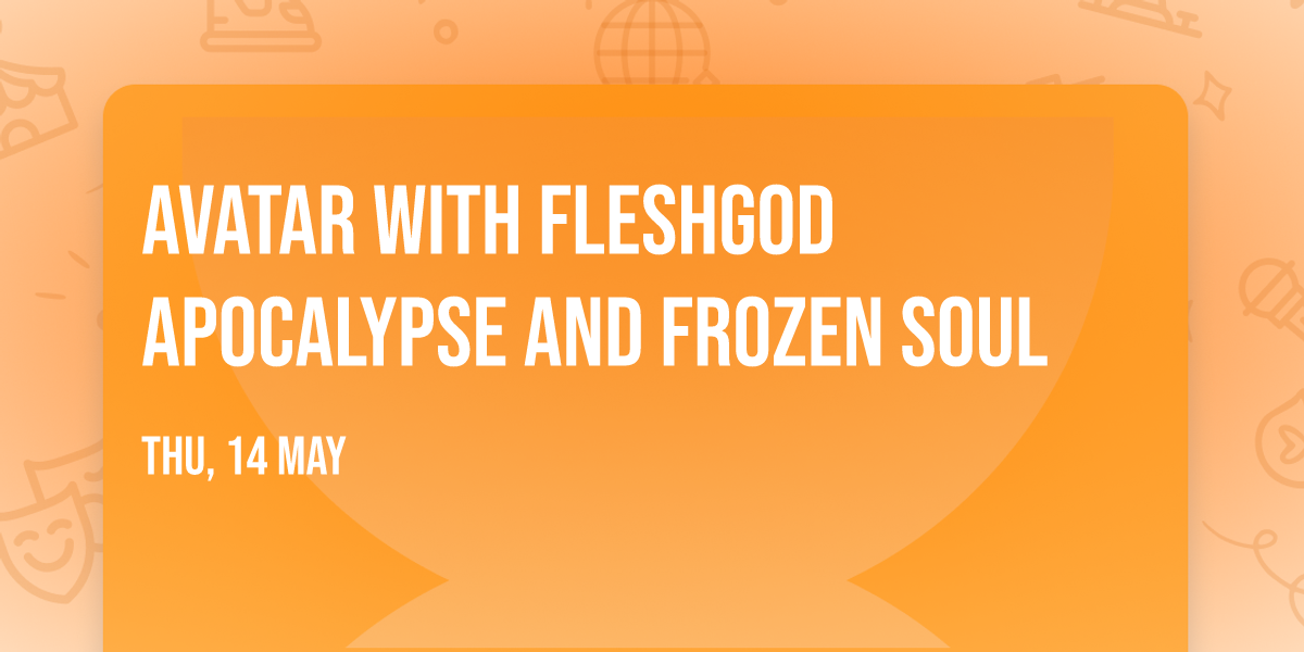 Avatar with Fleshgod Apocalypse and Frozen Soul