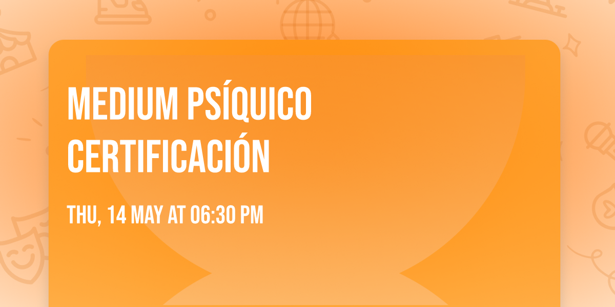 Medium ps\u00edquico certificaci\u00f3n