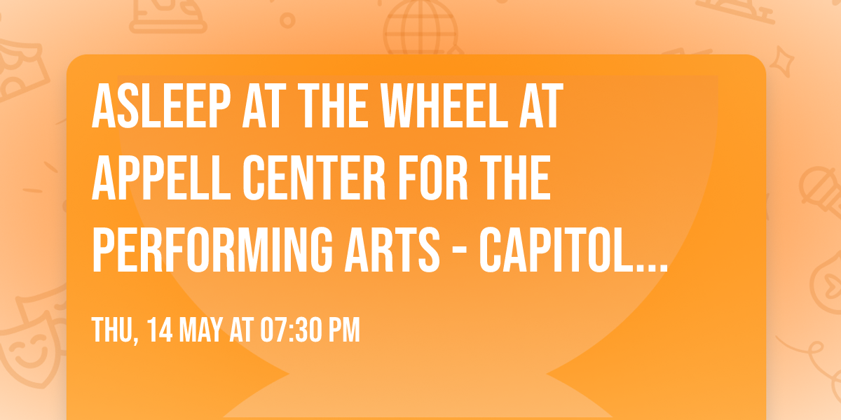 Asleep at the Wheel at Appell Center for the Performing Arts - Capitol Theatre