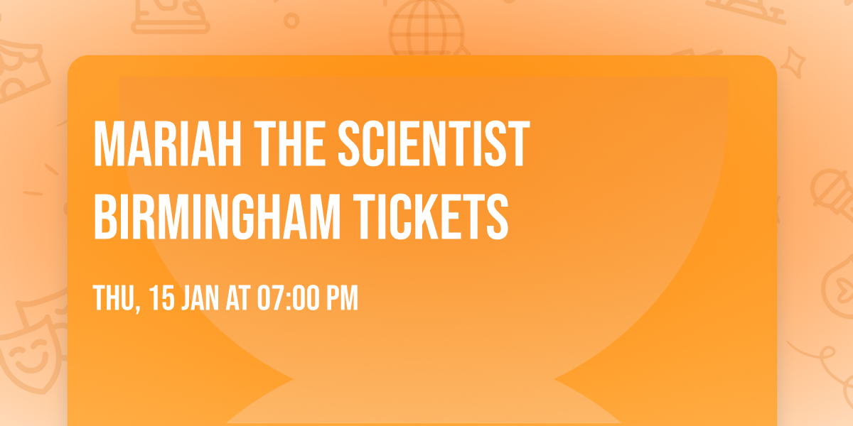 Mariah the Scientist Birmingham Tickets