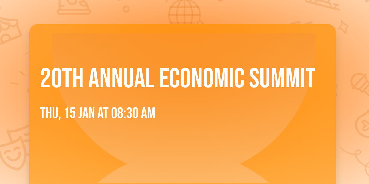 20th Annual Economic Summit