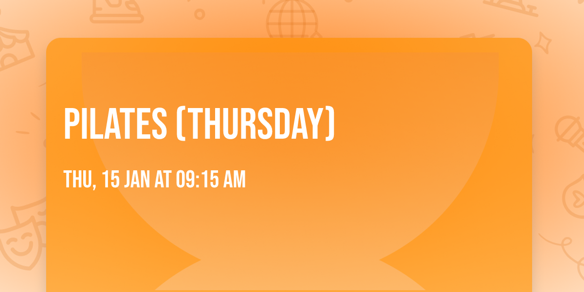 Pilates (Thursday)