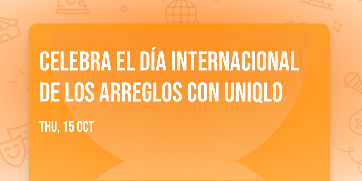 Celebra el D\u00eda Internacional de los Arreglos con UNIQLO