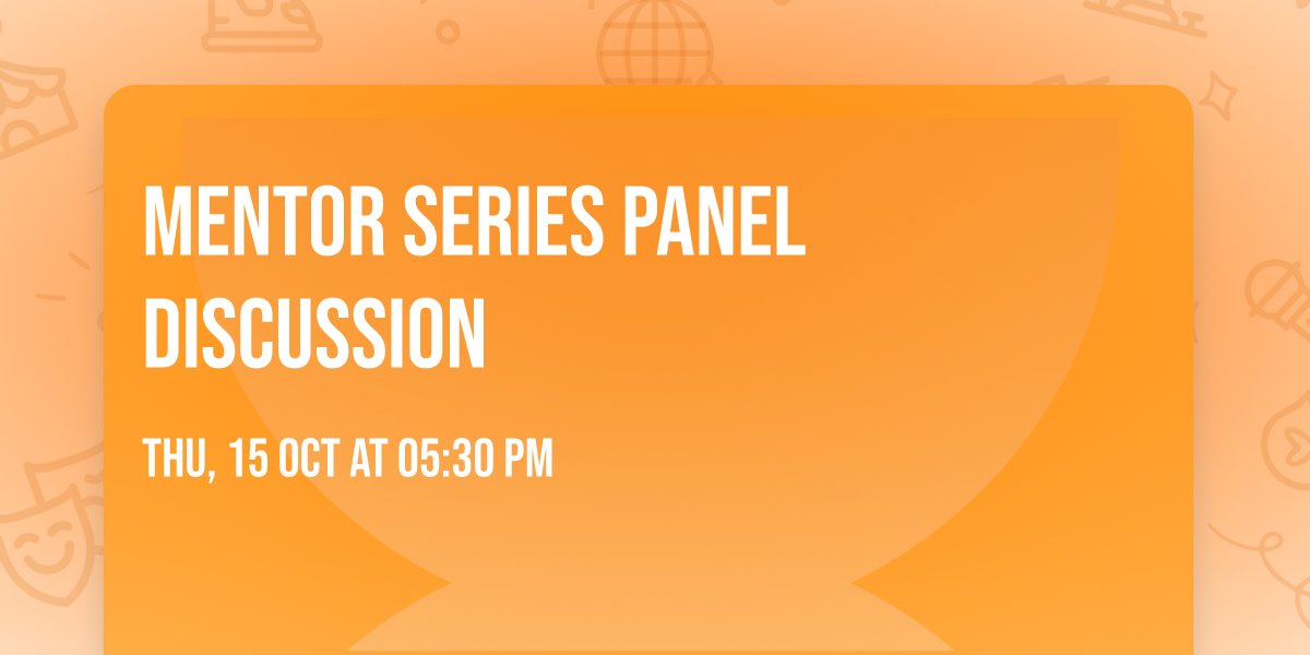 Mentor Series Panel Discussion
