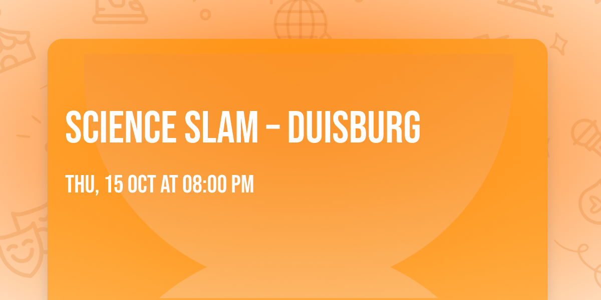 Science Slam \u2013 Duisburg