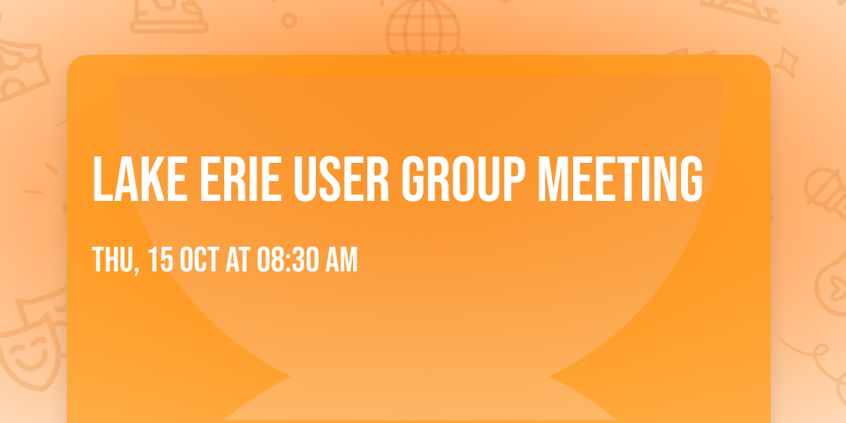 Lake Erie User Group Meeting