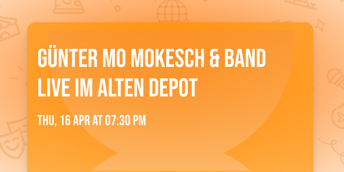 G\u00fcnter MO Mokesch & Band live im ALTEN DEPOT