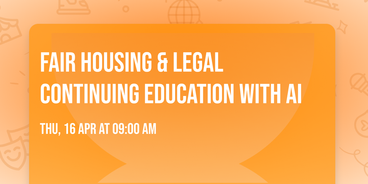 Fair Housing & Legal Continuing Education with AI