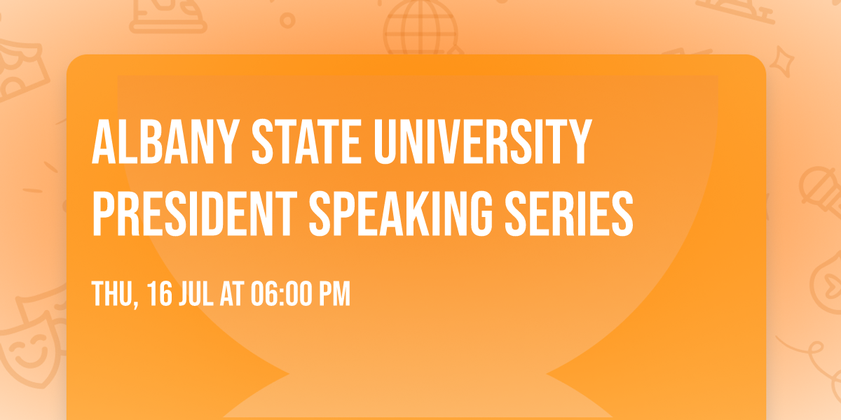 Albany State University President Speaking Series