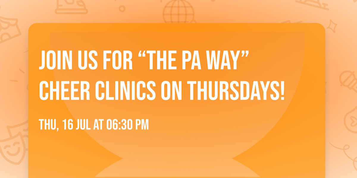 Join us for \u201cThe PA Way\u201d Cheer Clinics on Thursdays!