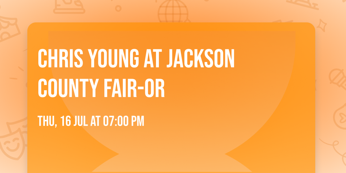 Chris Young at Jackson County Fair-OR