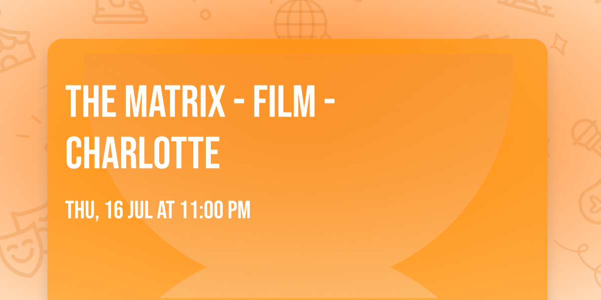 The Matrix - Film - Charlotte