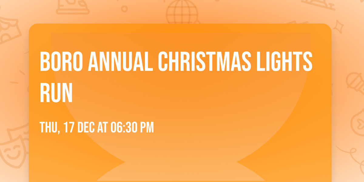Boro Annual Christmas lights run