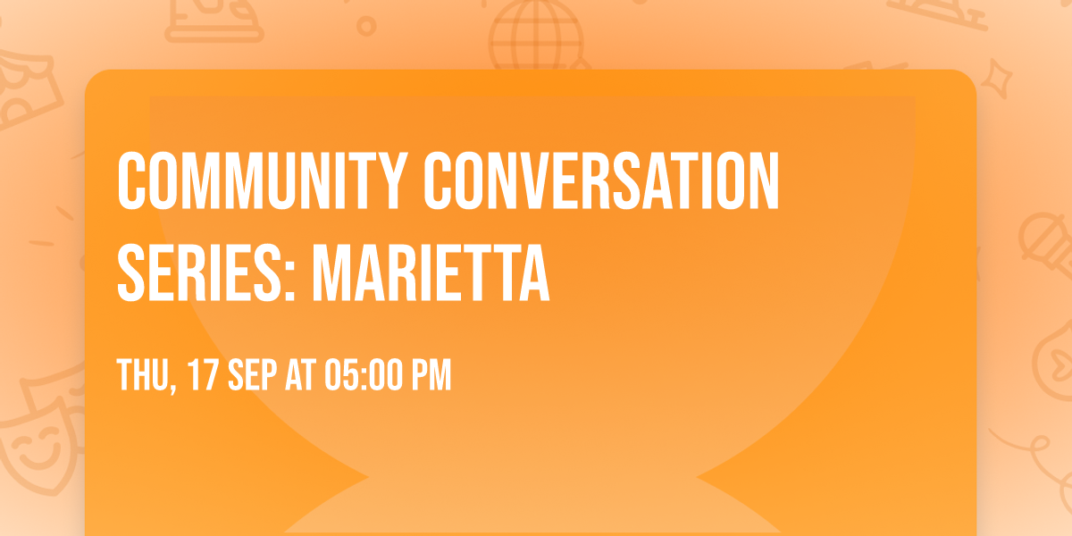 Community Conversation Series: Marietta
